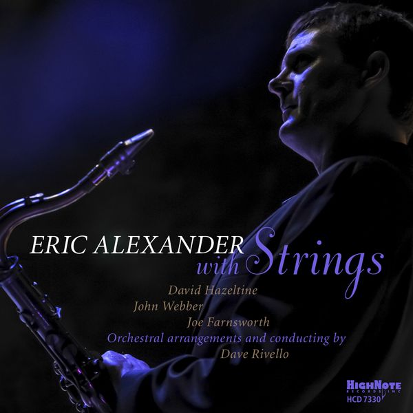 Eric Alexander|Eric Alexander with Strings