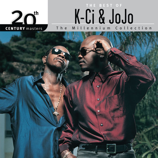 K-Ci & JoJo|The Best Of K-Ci & JoJo 20th Century Masters The Millennium Collection