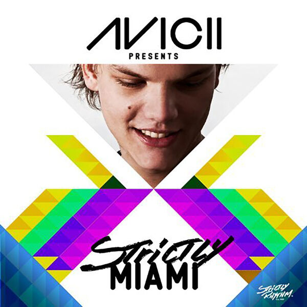 Various Artists - Avicii Presents Strictly Miami (DJ Edition - Unmixed) Various Artists - Avicii Presents Strictly Miami (DJ Edition - Unmixed)