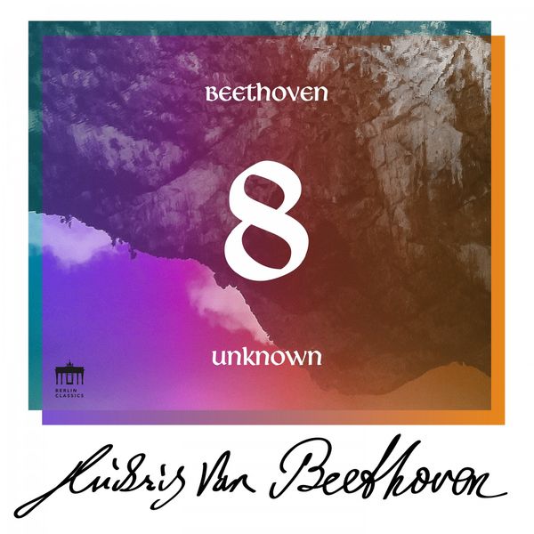 Joachim Bischof - Beethoven: Unknown Masterworks, Vol. 8 Joachim Bischof - Beethoven: Unknown Masterworks, Vol. 8