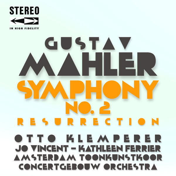 Gustav Mahler Symphony No.2 (Resurrection), Jo Vincent - Qobuz