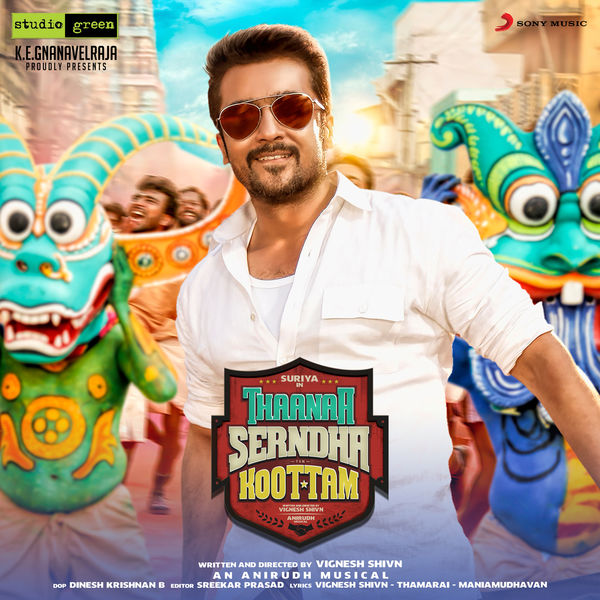 Anirudh Ravichander - Thaanaa Serndha Koottam (Original Motion Picture Soundtrack) Anirudh Ravichander - Thaanaa Serndha Koottam (Original Motion Picture Soundtrack)