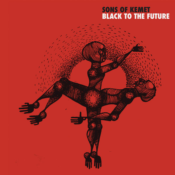 サンズ・オブ・ケメット|Black To The Future