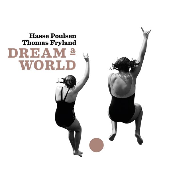 Hasse Poulsen|Dream a World Hasse Poulsen|Dream a World