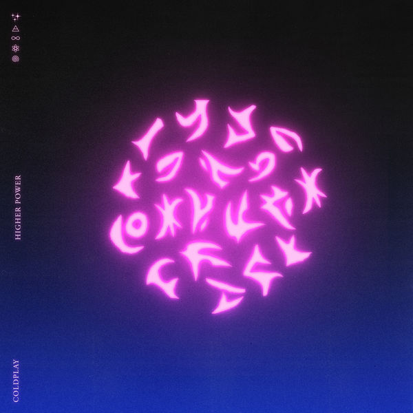 Coldplay - Higher Power Coldplay - Higher Power