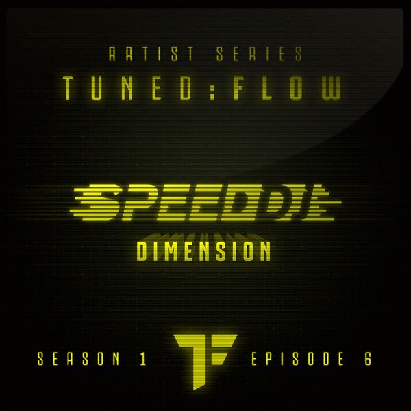 DJ Speed|Dimension  (T:F Artist Series S01-E06)