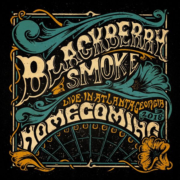 Blackberry Smoke|Homecoming (Live in Atlanta)