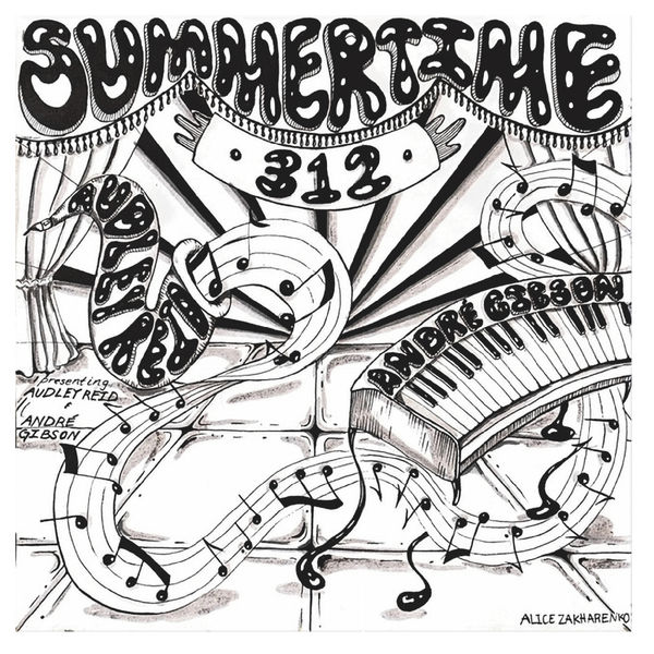 Andre Gibson|Summertime 312 Andre Gibson|Summertime 312