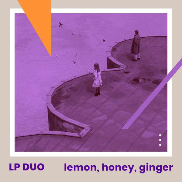 LP Duo - Lemon, Honey, Ginger LP Duo - Lemon, Honey, Ginger