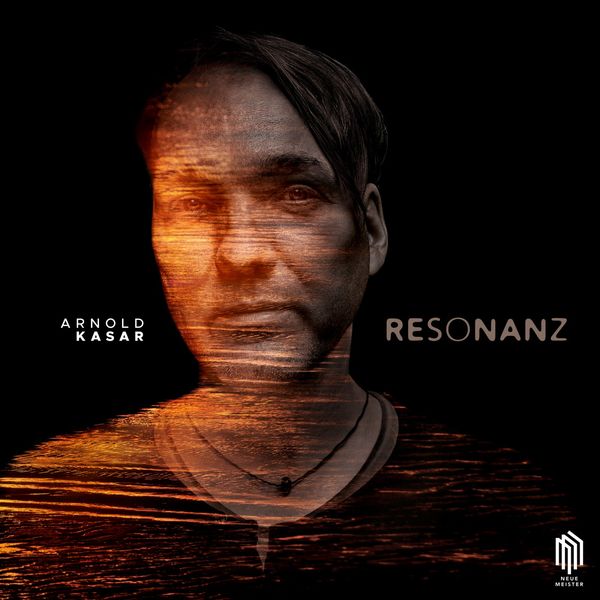Arnold Kasar - Resonanz Arnold Kasar - Resonanz