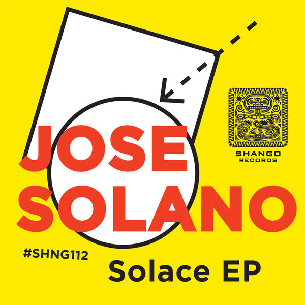 Jose Solano - Solace EP Jose Solano - Solace EP