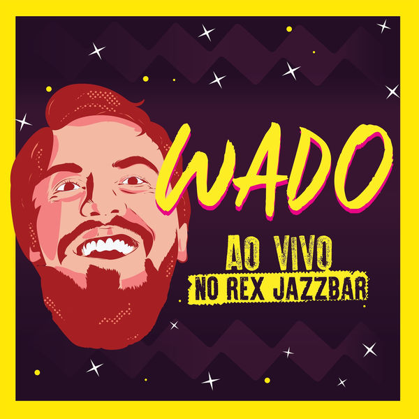 Wado - Wado Ao Vivo No Rex Wado - Wado Ao Vivo No Rex