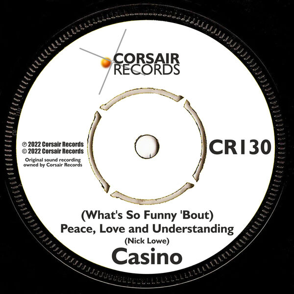 Casino|(What's so Funny 'Bout) Peace, Love and Understanding Casino|(What's so Funny 'Bout) Peace, Love and Understanding