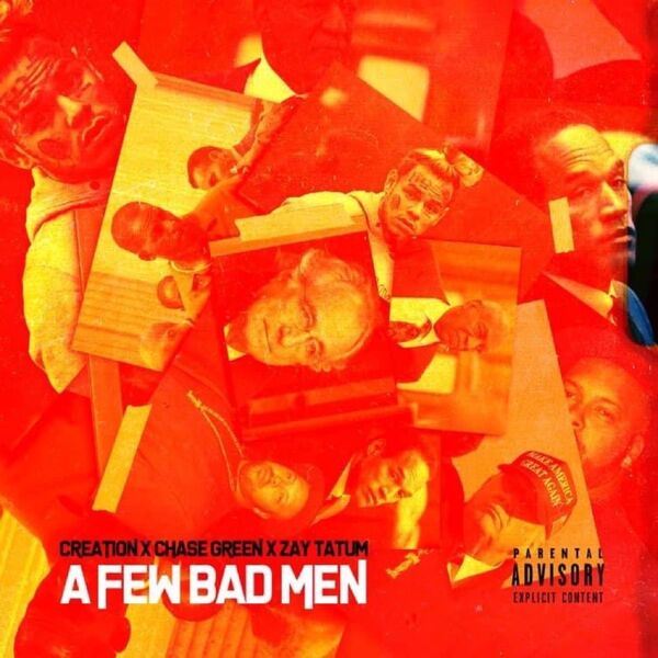 Creation|A Few Bad Men Creation|A Few Bad Men