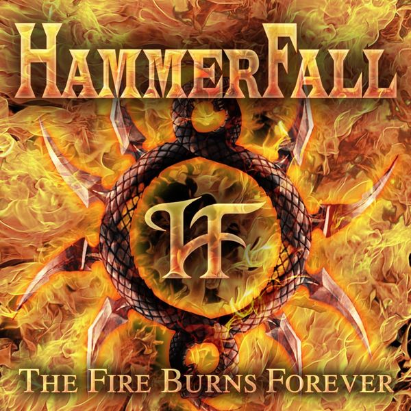 Hammerfall|The Fire Burns Forever Hammerfall|The Fire Burns Forever