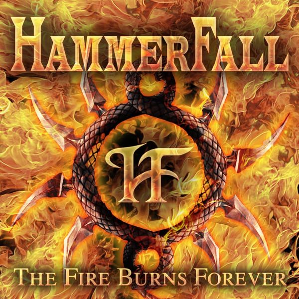 Hammerfall|The Fire Burns Forever