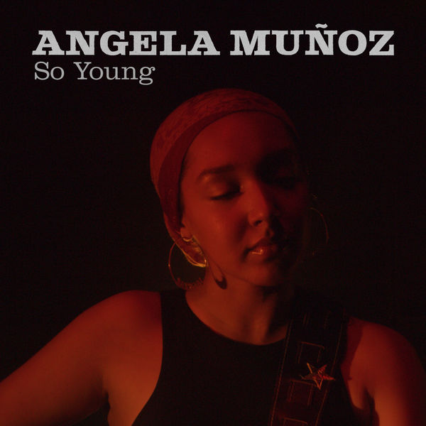 Angela Muñoz - So Young Angela Muñoz - So Young