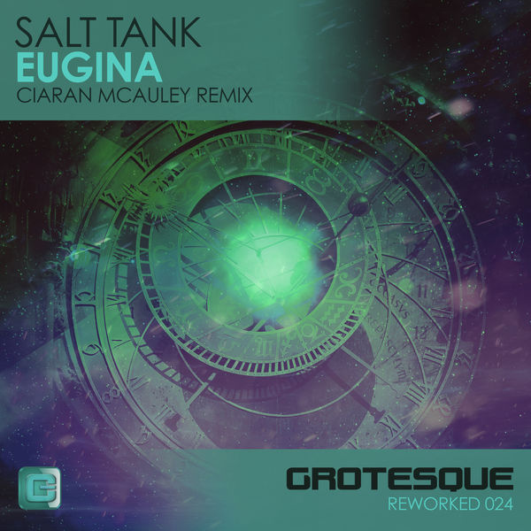 Salt Tank|Eugina (Ciaran McAuley Remix) Salt Tank|Eugina (Ciaran McAuley Remix)