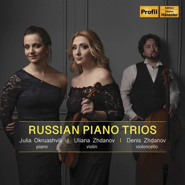 Julia Okruashvili - Babajanyan, Alyabyev & Rachmaninoff: Piano Trios Julia Okruashvili - Babajanyan, Alyabyev & Rachmaninoff: Piano Trios