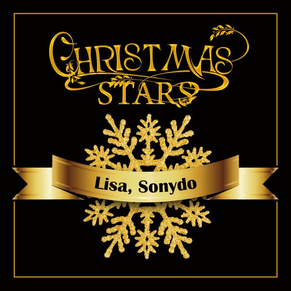 Lisa & Sonydo - Christmas Stars Lisa & Sonydo - Christmas Stars