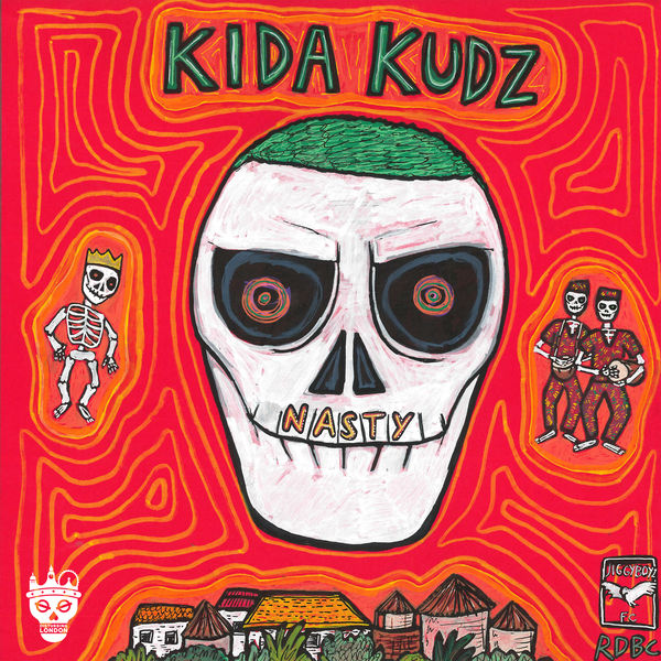 Kida Kudz - Nasty Kida Kudz - Nasty