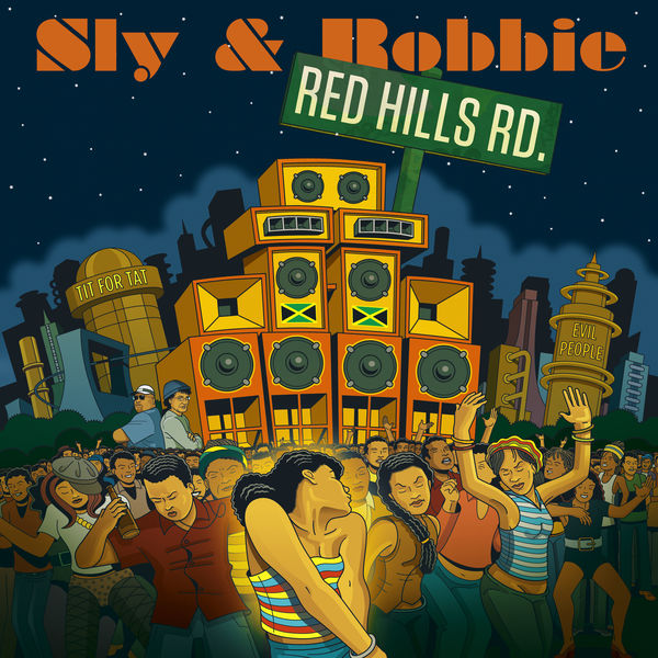 Sly & Robbie - Red Hills Road Sly & Robbie - Red Hills Road