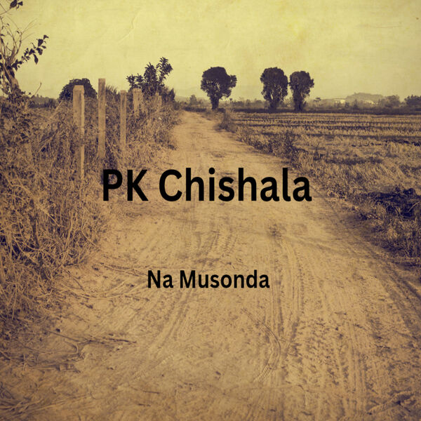 Na Musonda, PK Chishala Qobuz