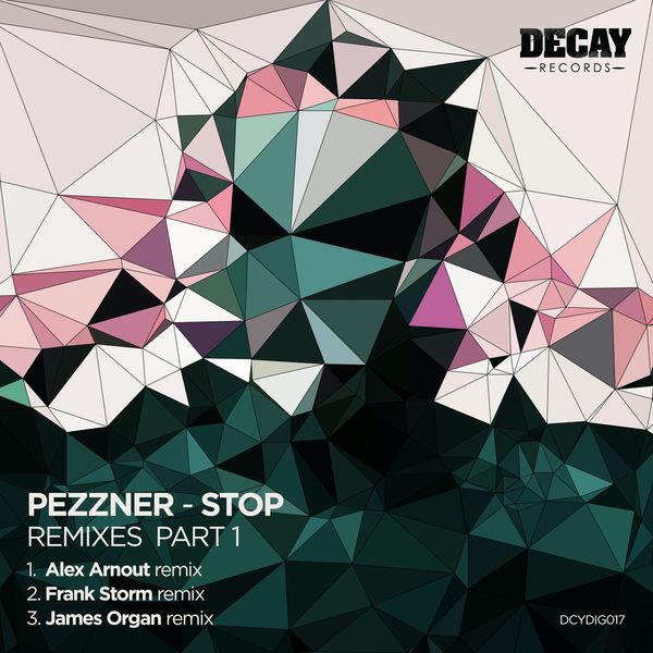 Pezzner|STOP- Remixes, Pt. 1