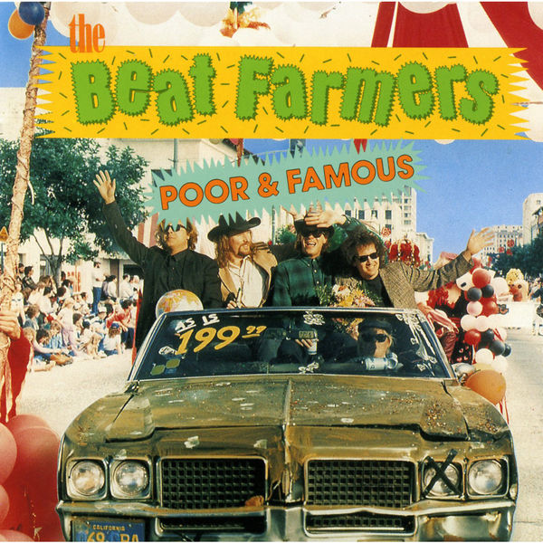 Beat Farmers|Poor And Famous Beat Farmers|Poor And Famous