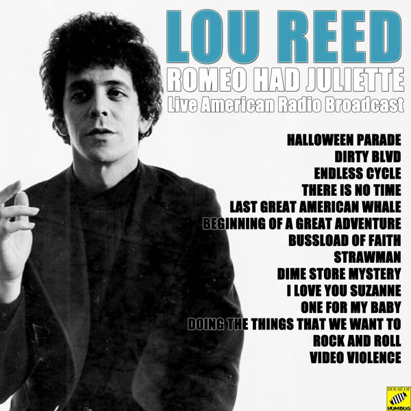 Lou Reed|Romeo Had Juliette (Live)