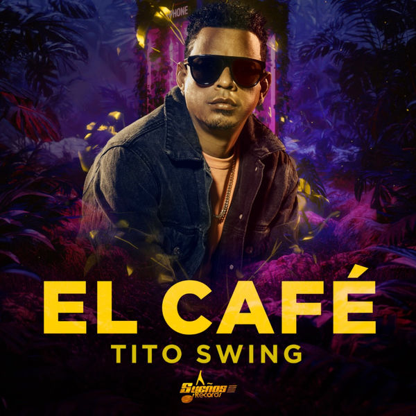 Tito Swing|El Cafe