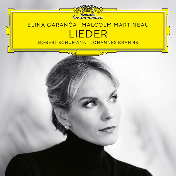 Elina Garanca - Schumann & Brahms Lieder Elina Garanca - Schumann & Brahms Lieder