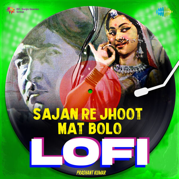 Sajan Re Jhoot Mat Bolo (From "Teesri Kasam") (LoFi), Mukesh Qobuz