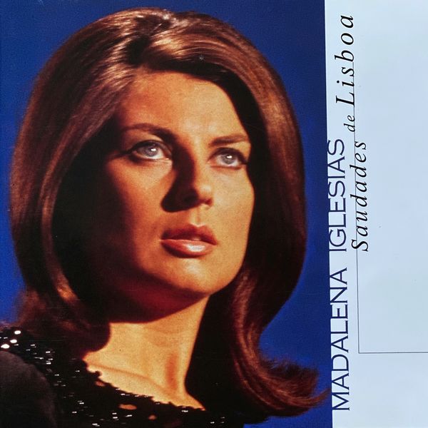Madalena Iglésias - Saudades De Lisboa Madalena Iglésias - Saudades De Lisboa