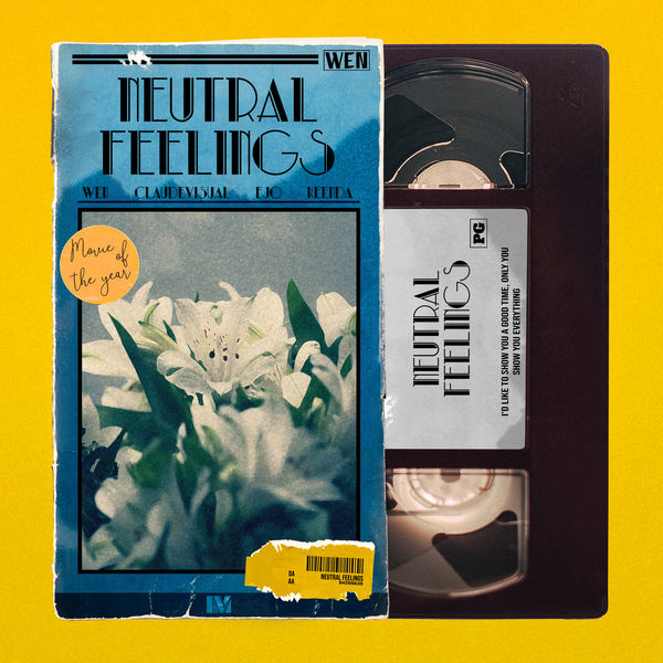 Wen - Neutral Feelings Wen - Neutral Feelings