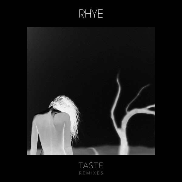 Rhye - Taste Rhye - Taste