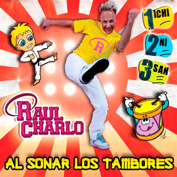 Raul Charlo - Al Sonar los Tambores Raul Charlo - Al Sonar los Tambores