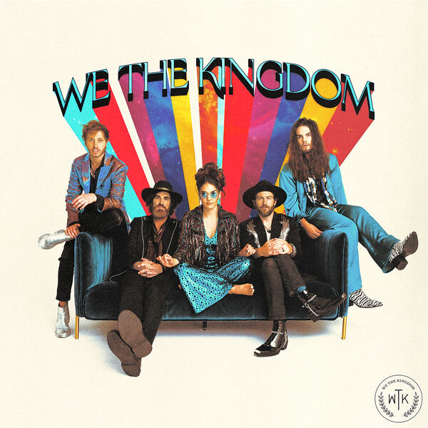 We The Kingdom|We The Kingdom We The Kingdom|We The Kingdom