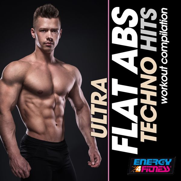 Various Artists|Ultra Flat Abs Techno Hits Workout Compilation (Fitness Version)