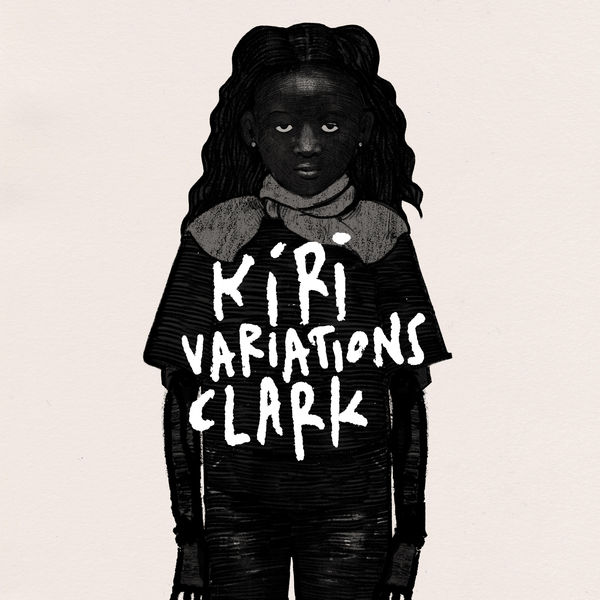 Clark - Kiri Variations Clark - Kiri Variations