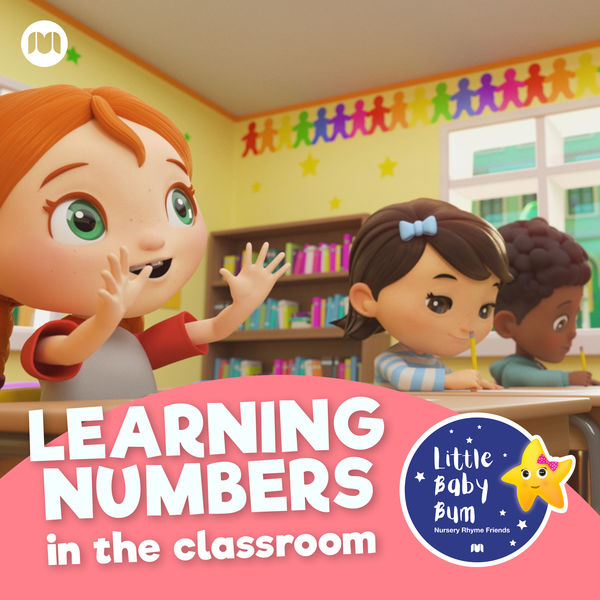 Little Baby Bum Nursery Rhyme Friends - Learning Numbers in the Classroom Little Baby Bum Nursery Rhyme Friends - Learning Numbers in the Classroom
