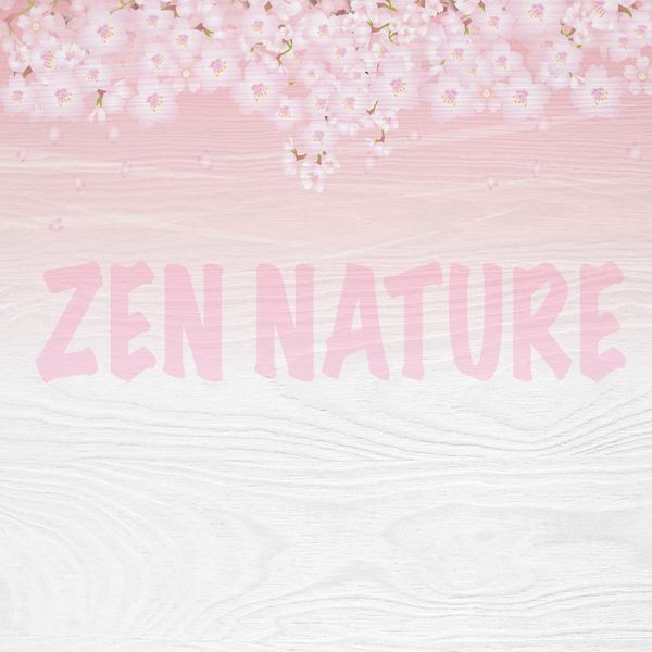 Nature Sounds - Zen Nature Nature Sounds - Zen Nature