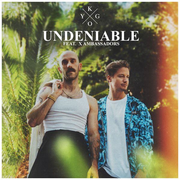 Kygo|Undeniable