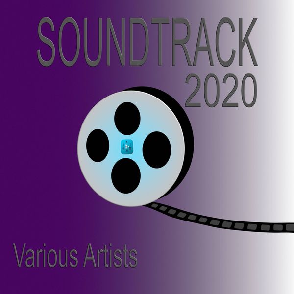 Various Artists - Soundtrack 2020 Various Artists - Soundtrack 2020