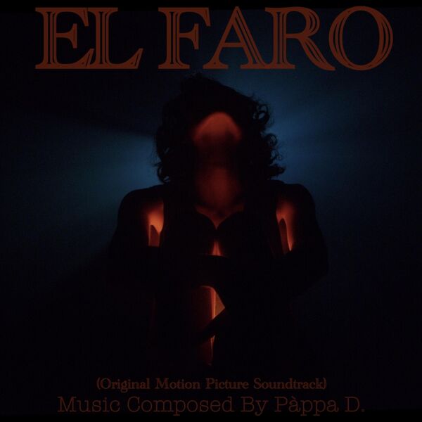 Pàppa D.|EL FARO (Original Motion Picture Soundtrack)