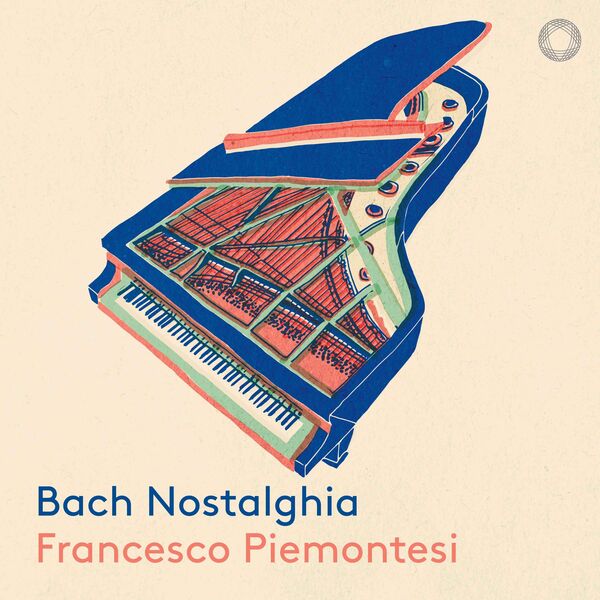 Francesco Piemontesi|Bach Nostalghia