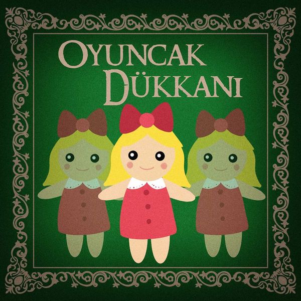 Özlem Türay - Oyuncak Dükkanı Özlem Türay - Oyuncak Dükkanı