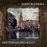 James Blundell Amsterdam Breakfast