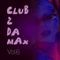 Various Artists Club 2 Da Max, Vol. 6