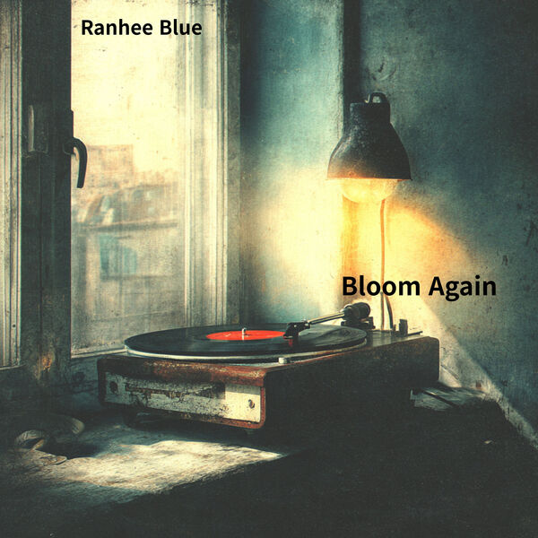 Ranhee Bloom Again, Ranhee Dream - Qobuz
